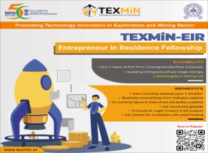 TEXMiN is offering Entrepreneurs-in-Residence (EIR) Grant Fellowship Programme